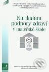 Kurikulum podpory zdraví v mateřské škole - Kolektiv autorů, Portál, 2000