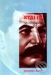 Stalin - autobiografie - Richard Lourie, Nakladatelství Aurora, 2001