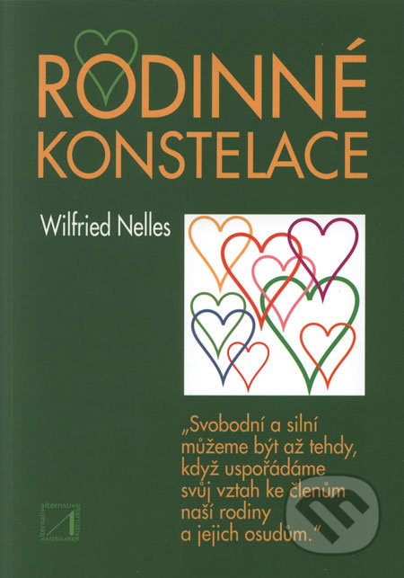 Rodinné konstelace - Wilfried Nelles, Alternativa, 2004