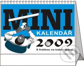 Mini kalendář 2009, Carpe diem, 2008