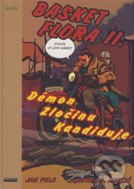 Basket Flora II. (Démon zločinu kandiduje) - Jan Pelc, Andrej S. Kostić - kniha z kategorie Komiksy