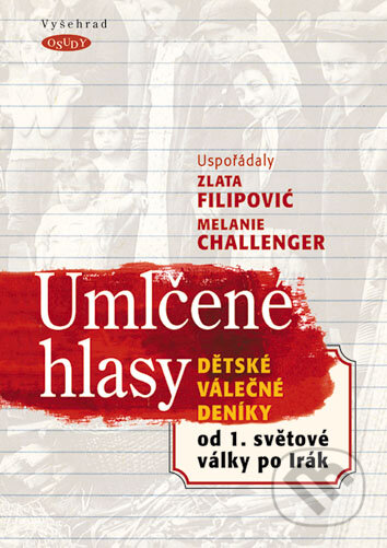 Umlčené hlasy - Zlata Filipovič, Melanie Challenge, Vyšehrad, 2008
