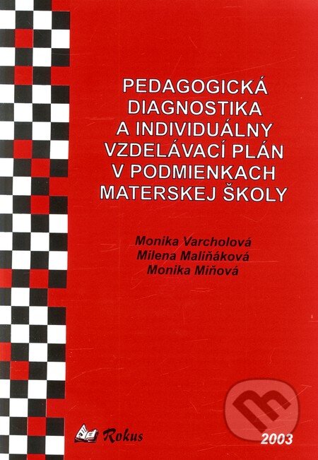 Obálka knihy Pedagogická diagnostika a individuálny vzdelávací plán v podmienkach materskej školy