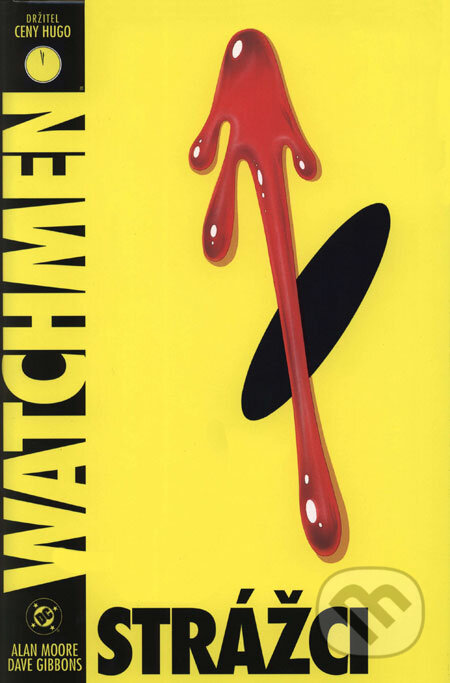 Watchmen - Strážci - Alan Moore, Dave Gibbons, BB/art, 2004