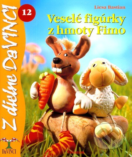 Veselé figúrky z hmoty Fimo - Liesa Bastian - kniha z kategorie Omalovánky, vystřihovánky, papír