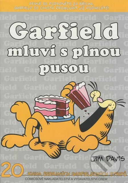 Garfield 20: Mluví s plnou pusou - Jim Davis, Crew, 2006