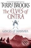 Elves of Cintra, The : Genesis of Shannara, Book 2 - Terry Brooks, Orbit, 2008