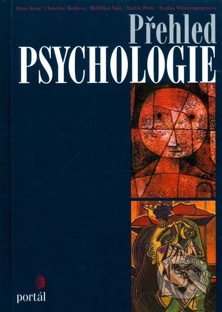 Přehled psychologie - Kolektiv autorů, Portál, 2006