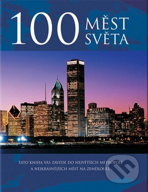 100 měst světa - Falko Brenner, Slovart CZ, 2008