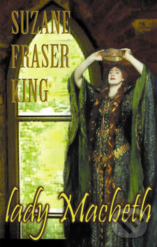Lady Macbeth - Suzane Fraser King, Baronet, 2008