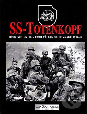 SS - Totenkopf - Chris Mann, Svojtka&Co.