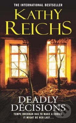 Deadly Decisions - Kathy Reichs, Arrow Books, 2001