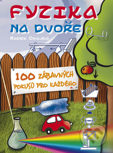 Fyzika na dvoře - Radek Chajda, Computer Press, 2008