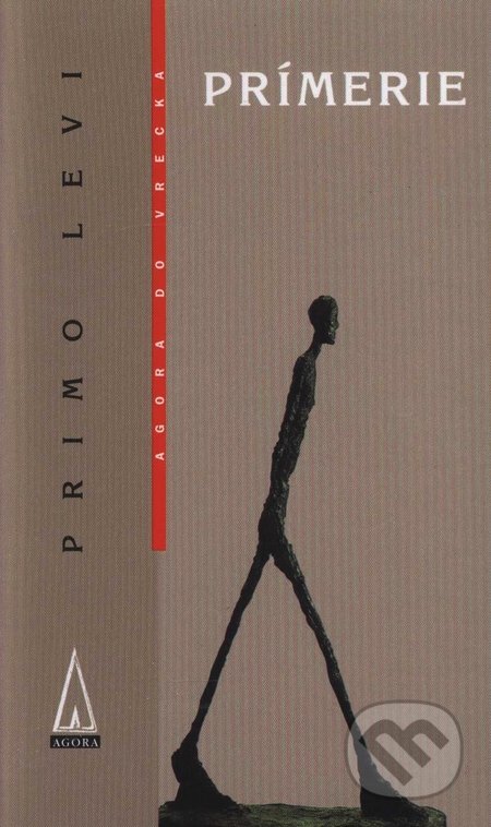 Prímerie - Primo Levi, Agora, 2002