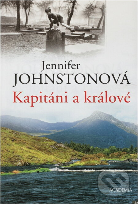 Kniha: Kapitáni a králové (Jennifer Johnston). , 2004