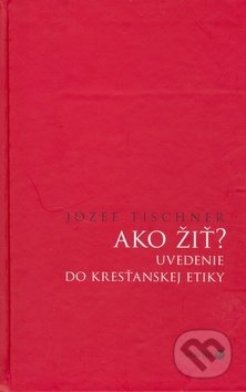 Ako žiť? - Józef Tischner, Serafín, 2005