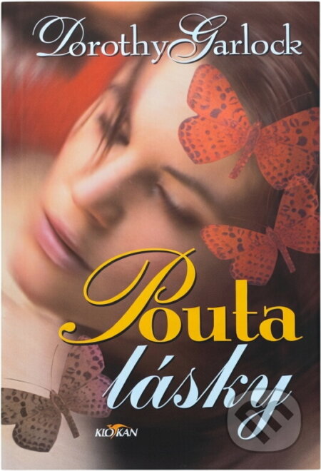 Kniha: Pouta lásky (Dorothy Garlock). Alpress, 2002