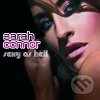 Sarah Connor: Sexy As Hell - Sarah Connor, , 2009