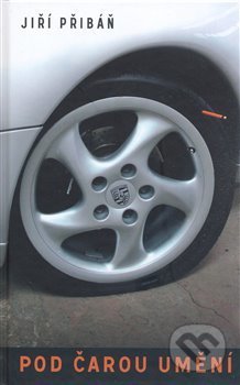 Pod čarou umění - Jiří Přibáň - kniha z kategorie Beletrie