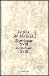Etymologie XVIII - Isidor ze Sevilly, OIKOYMENH, 2002
