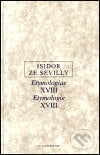 Etymologie XVIII - Isidor ze Sevilly, OIKOYMENH, 2002