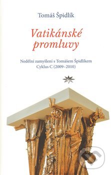 Vatikánské promluvy: cyklus C (2009–2010) - Tomáš Špidlík, Refugium Velehrad-Roma, 2009