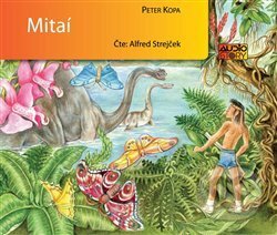 Mitaí - Peter Kopa, AudioStory, 2010