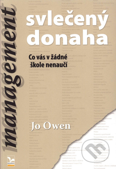 Management svlečený donaha - Jo Owen, Ekopress, 2008