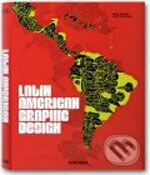 Latin American Graphic Design, Taschen, 2008