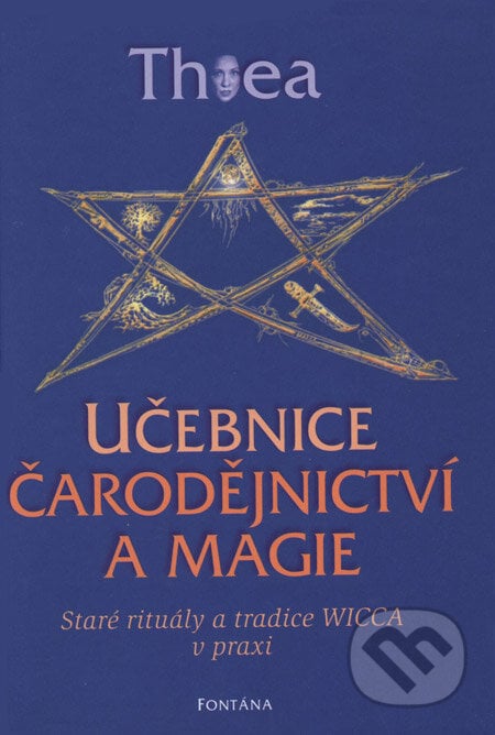 Učebnice čarodějnictví a magie - Thea, Fontána, 2008