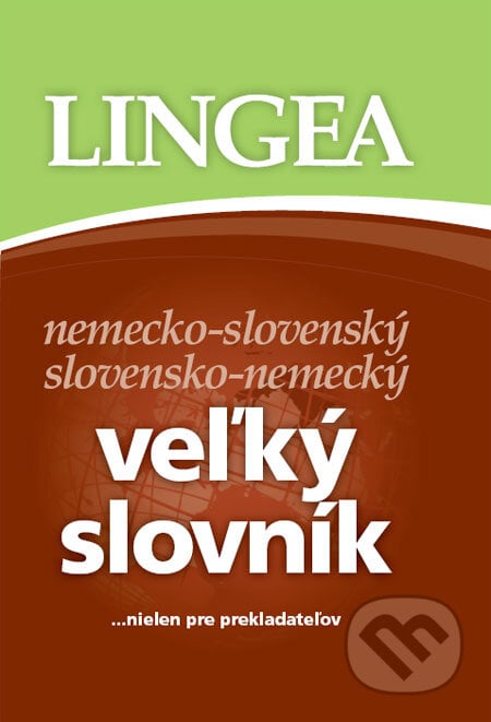 Nemecko-slovenský a slovensko-nemecký veľký slovník, Lingea, 2008