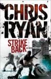 Strike Back - Chris Ryan, Arrow Books, 2008
