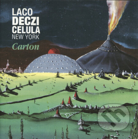Deczi Laco & Celula New York: Carton - Laco Deczi, Celula New York, Hudobné albumy, 2010