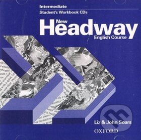 New Headway Intermediate Student´s Workbook 2xCD - John a Liz Soars, Oxford University Press, 2013