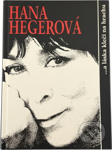 Kniha: Hana Hegerová [CZ] (Petrklíč). Petrklíč