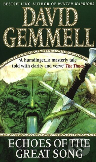 Echoes Of The Great Song - David Gemmell, Corgi Books, 1998