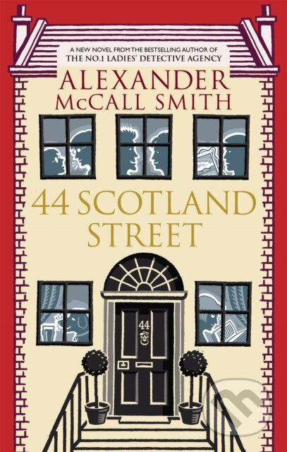44 Scotland Street - Alexander McCall Smith, Abacus, 2005