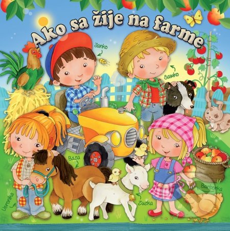 Ako sa žije na farme - kniha z kategorie Pro děti