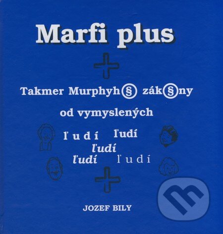Marfi plus - Jozef Bily, Knižné centrum, 2008