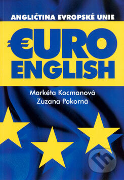 Euro English - Markéta Kocmanová, Zuzana Pokorná, Ostrov, 2004