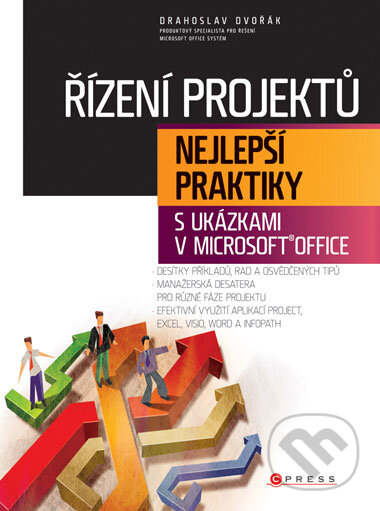 Řízení projektů - Drahoslav Dvořák, Computer Press, 2008