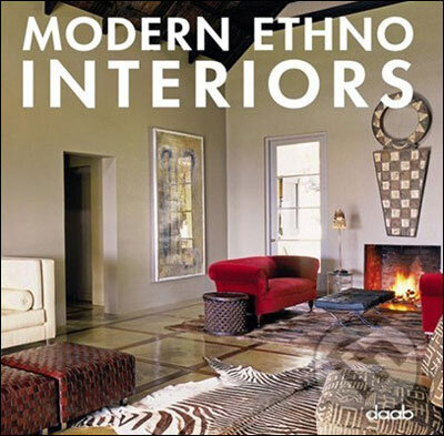 Modern Ethno Interiors, Daab, 2008