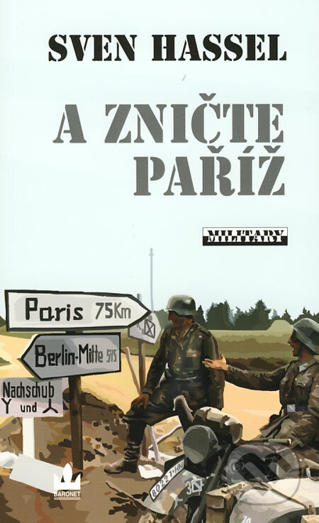 A zničte Paříž! - Sven Hassel, Baronet, 2008