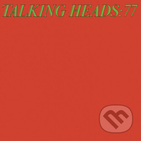 Talking Heads: Talking Heads 77 - Talking Heads, Hudobné albumy, 2006
