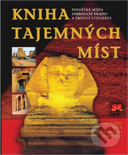 Kniha: Kniha tajemných míst [CZ] (Enzo Bernardini). Príroda, 2005