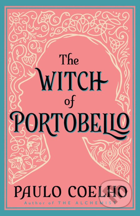 The Witch of Portobello (Paulo Coelho) - Paulo Coelho, HarperCollins, 2009