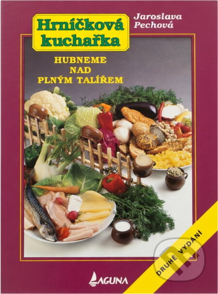 Kniha: Hrníčková kuchařka Hubneme nad plným talířem (Jaroslava Pechová). 