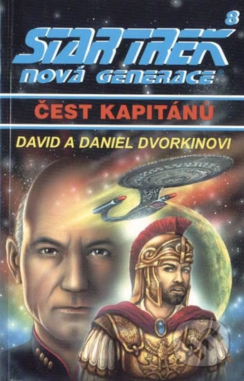 Strar Trek: Nová generace 8: Čest kapitánů - David Dvorkin, Laser books, 2003