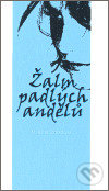 Žalm padlých andělů - Markéta Strnadová, Knihovna Jana Drdy, 2007