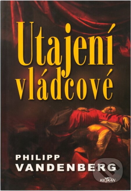 Kniha: Utajení vládcové (Philipp Vandenberg). , 2003